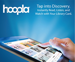 Hoopla Digital Streaming Available!